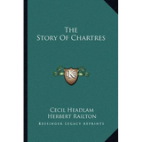 The Story Of Chartres - Paperback
