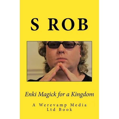 Enki Magick for a Kingdom