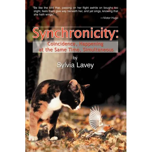 Synchronicity: Coincidence, Happening at the Same Time, Simultaneous