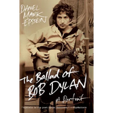 The Ballad of Bob Dylan: A Portrait