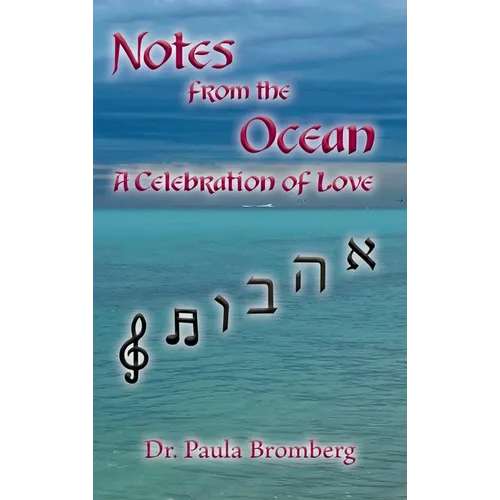 Notes from the Ocean: A Celebration of Love
