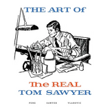 The Art of the REAL Tom Sawyer