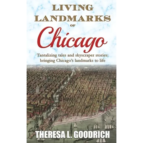 Living Landmarks of Chicago