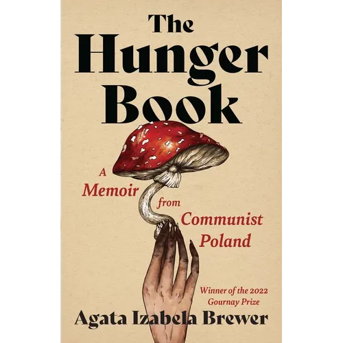 The Hunger Book: A Memoir from Communist Poland