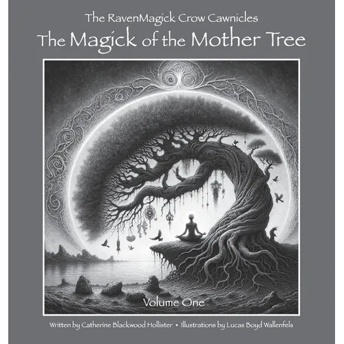 The Magick of the Mother Tree