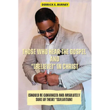Those Who Hear the Gospel and "[Believe]": One of the BEST Christian Inspirational Books - Paperback