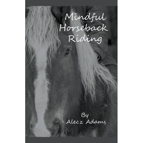 Mindful Horseback Riding