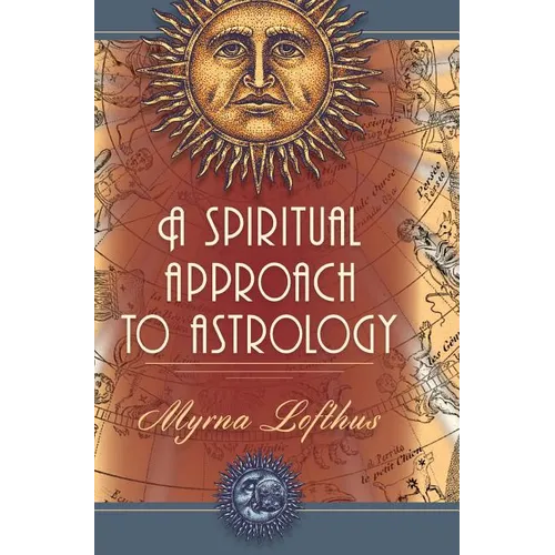 A Spiritual Approach to Astrology