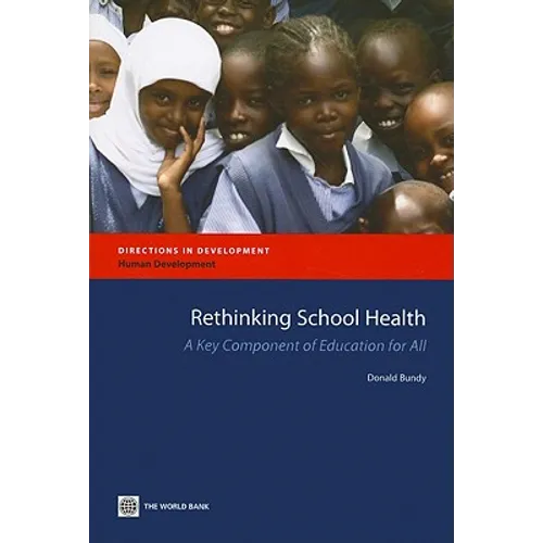 Rethinking School Health: A Key Component of Education for All