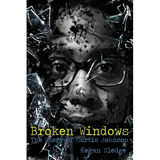 Broken Windows: The Story of Curtis Johnson