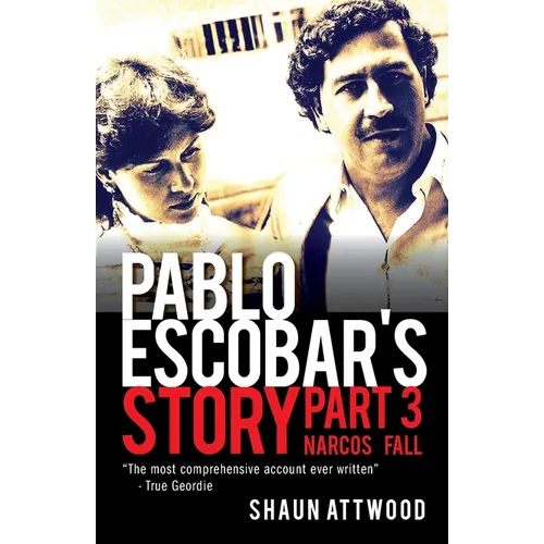 Pablo Escobar's Story 3