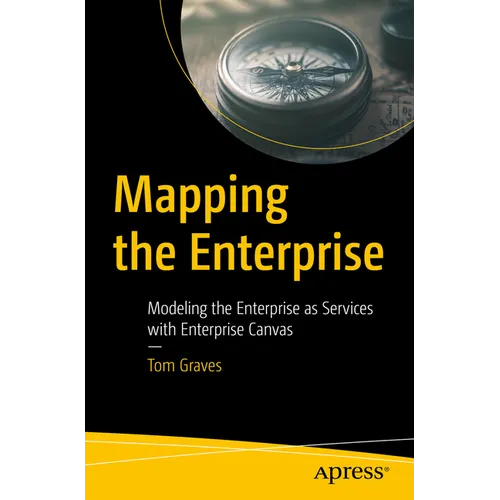 Mapping the Enterprise: Modeling the Enterprise as Services with Enterprise Canvas