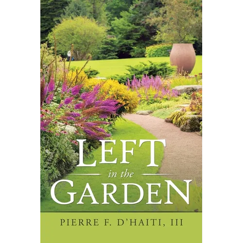 Left in the Garden