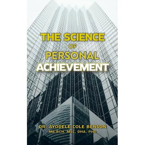 The Science of Personal Achievement