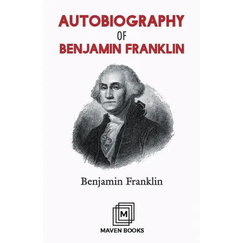 Autobiography of Benjamin Franklin