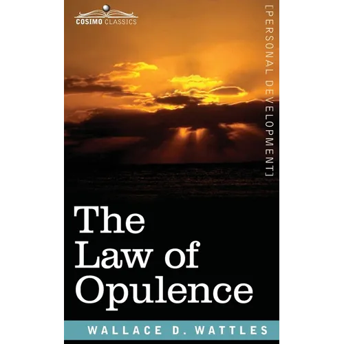 The Law of Opulence