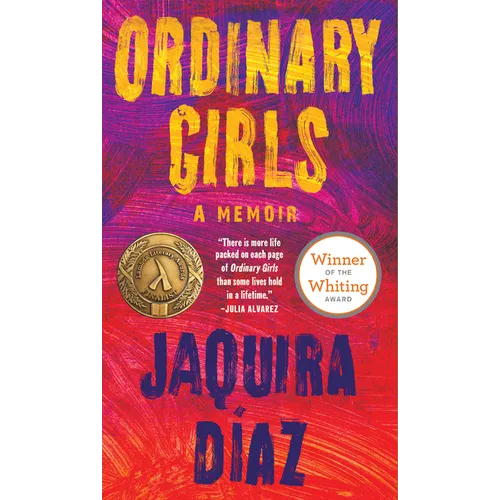 Ordinary Girls: A Memoir