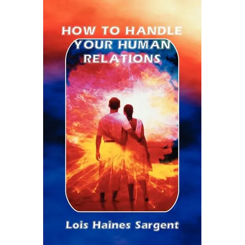 How to Handle Your Human Relations