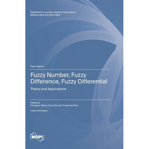 Fuzzy Number, Fuzzy Difference, Fuzzy Differential: Theory and Applications