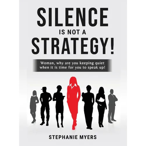 Silence Is Not a Strategy