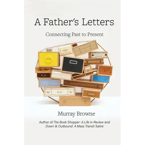 A Father's Letters: Connecting Past to Present