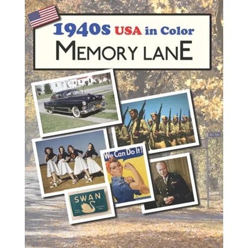 1940s USA in Color Memory Lane: large print book for dementia patients