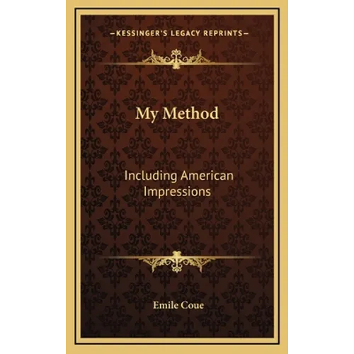 My Method: Including American Impressions