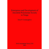 Emergence and Development of Ancestral Polynesian Society in Tonga