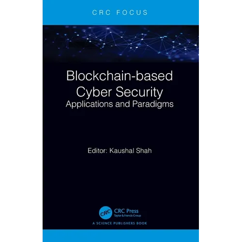 Blockchain-based Cyber Security: Applications and Paradigms