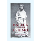 Kabluk of the Eskimo