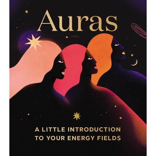 Auras: A Little Introduction to Your Energy Fields