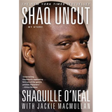 Shaq Uncut: My Story - Paperback