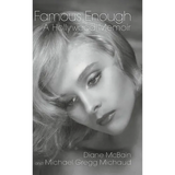Famous Enough: A Hollywood Memoir (hardback)