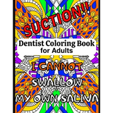 Dentist Coloring Book for Adults: A Funny Dentist Quotes Coloring Book