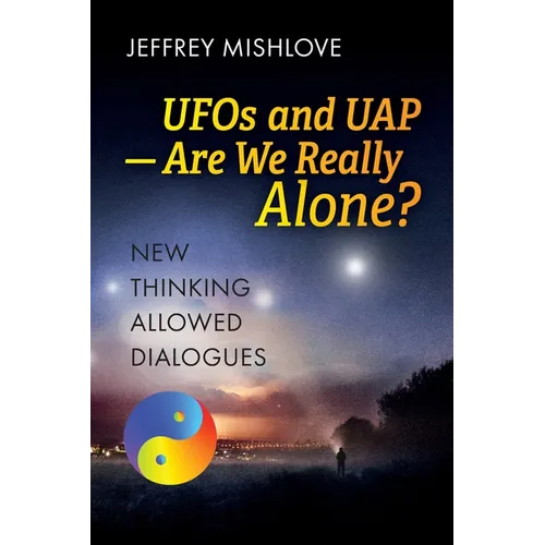 UFOs and UAP: Are we Really Alone?