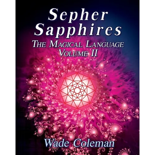Sepher Sapphires Volume 2: Hebrew Gematria
