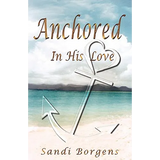 Anchored in His Love