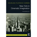 New York in Cinematic Imagination: The Agitated City - Paperback