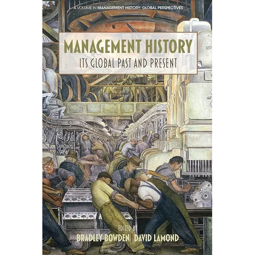 Management History: Its Global Past & Present