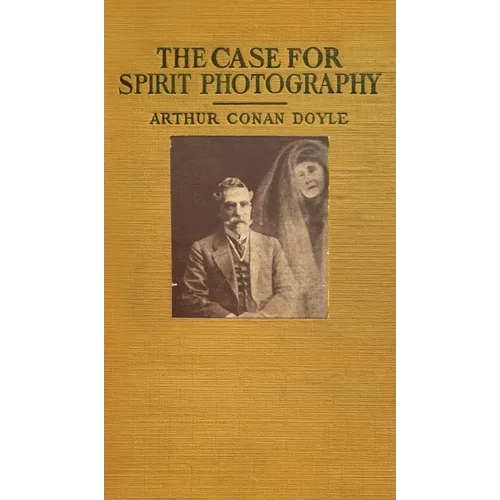 The Case For Spirit Photography