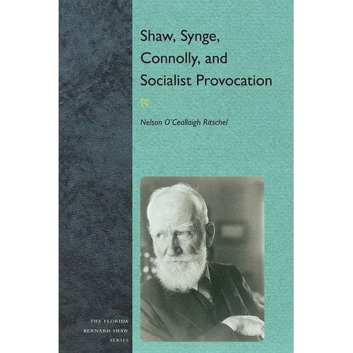 Synge, Connolly, and Socialist Provocation