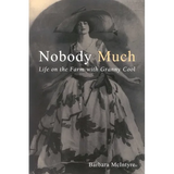 Nobody Much: Life on the Farm with Granny Cool - Paperback