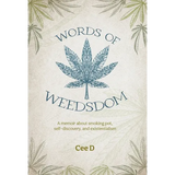 Words of Weedsdom: A memoir about smoking pot, self-discovery, and existentialism
