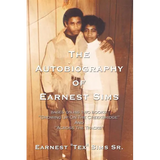 The Autobiography of Earnest Sims - Paperback