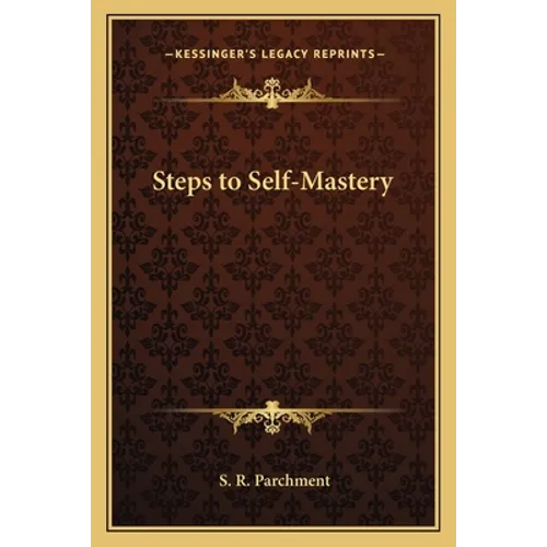 Steps to Self-Mastery