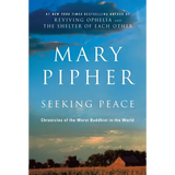 Seeking Peace: Chronicles of the Worst Buddhist in the World - Paperback