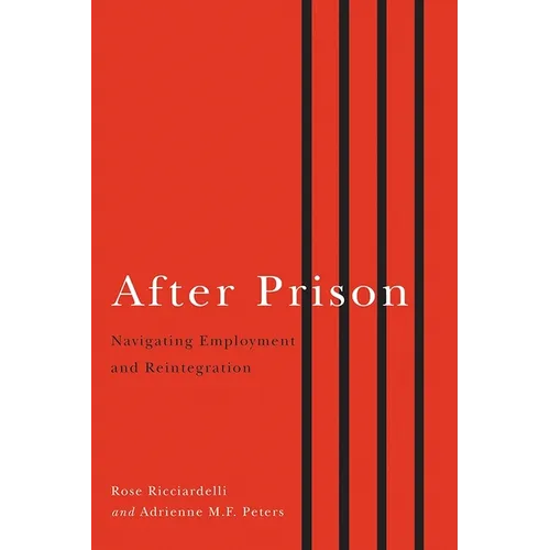 After Prison: Navigating Employment and Reintegration