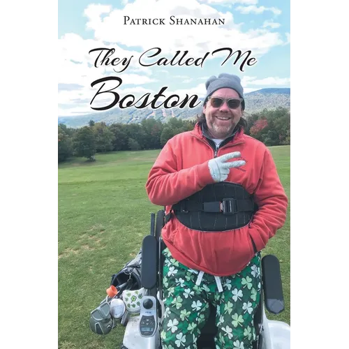 They Called Me Boston