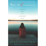 Under the Circumstances: A Woman's Guide to a Surrendered Heart