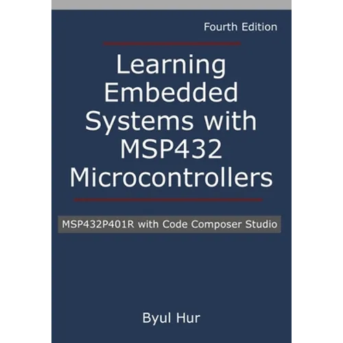 Learning Embedded Systems with MSP432 microcontrollers: MSP432P401R with Code Composer Studio